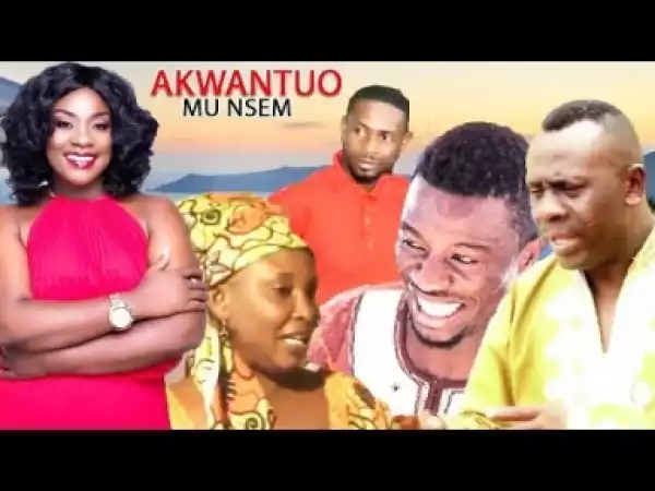 Video: AKWANTUO MU NSEM 3 | Latest Ghanaian Twi Movie 2017